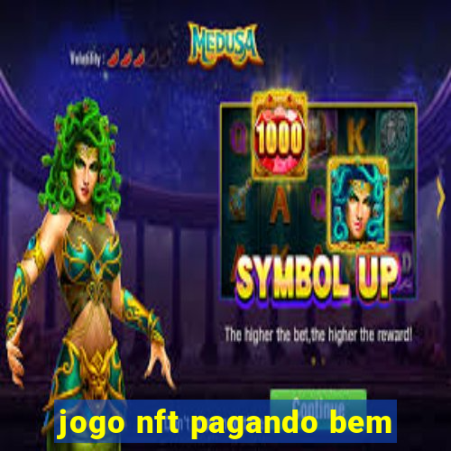 jogo nft pagando bem